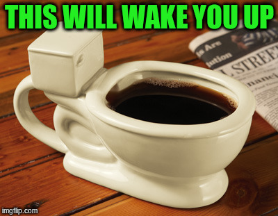 THIS WILL WAKE YOU UP | made w/ Imgflip meme maker