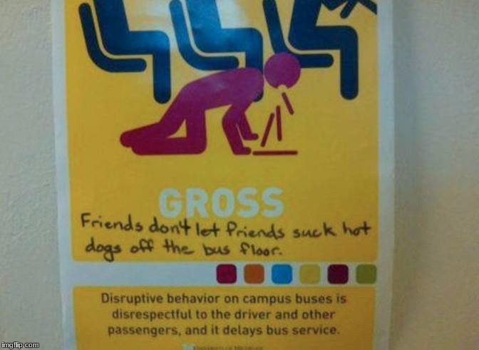 "Good Friends" would know that their friend has an abusive hot dog addiction  | image tagged in vandalism | made w/ Imgflip meme maker