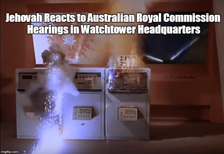 Jehovah is Angry | Jehovah Reacts to Australian Royal Commission Hearings in Watchtower Headquarters | image tagged in jehovah's witness,watchtower society | made w/ Imgflip meme maker