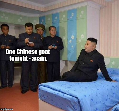 The Supreme Ruler's wish is his flock's command | . | image tagged in memes,kim jong un,north korea,goat,bedtime | made w/ Imgflip meme maker
