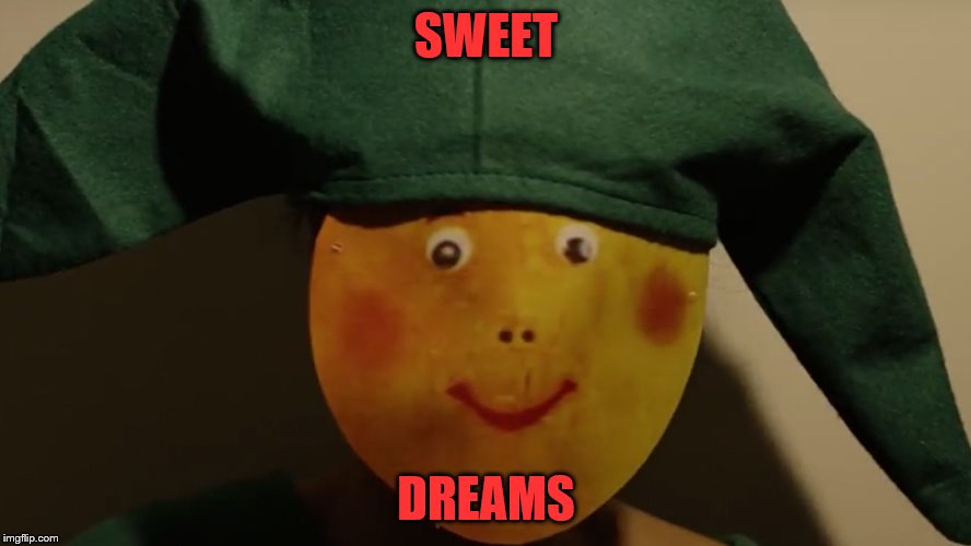 SWEET; DREAMS | image tagged in pleasent dreams | made w/ Imgflip meme maker