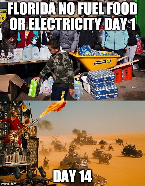 FLORIDA HURRICANE | FLORIDA NO FUEL FOOD OR ELECTRICITY DAY 1; DAY 14 | image tagged in meanwhile in florida | made w/ Imgflip meme maker