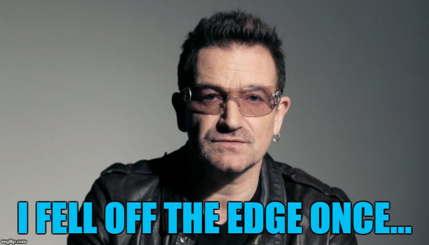 I FELL OFF THE EDGE ONCE... | image tagged in ghostbusters | made w/ Imgflip meme maker