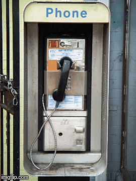 Payphone! | image tagged in gifs,dialup,payphone | made w/ Imgflip images-to-gif maker