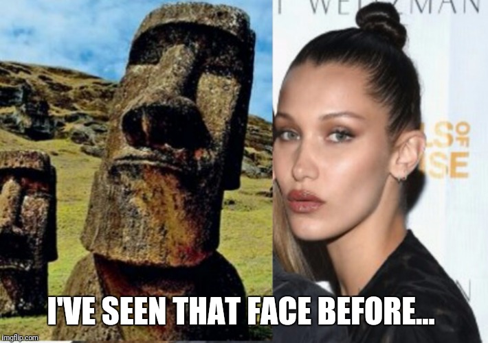 I'VE SEEN THAT FACE BEFORE... | image tagged in bella pascua | made w/ Imgflip meme maker