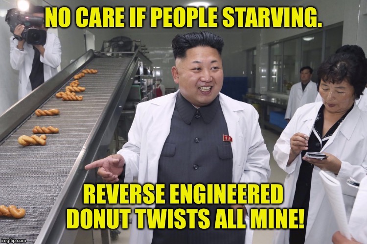 Food distribution under a fat dictator | . | image tagged in memes,kim jong un,donuts,reverse engineered,starving north koreans,fat dictator | made w/ Imgflip meme maker