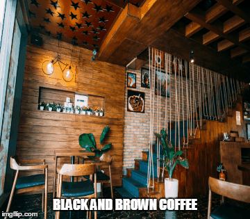 branchBB | BLACK AND BROWN COFFEE | image tagged in gifs | made w/ Imgflip images-to-gif maker