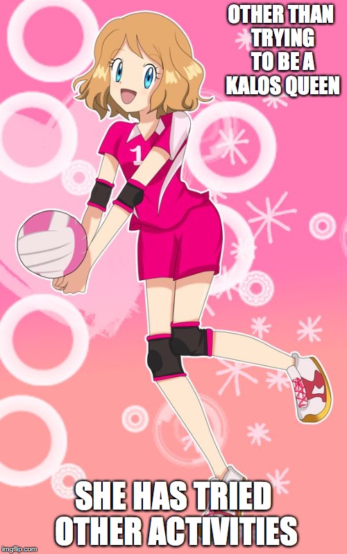 Serena Volleyball | OTHER THAN TRYING TO BE A KALOS QUEEN; SHE HAS TRIED OTHER ACTIVITIES | image tagged in serena,pokemon,volleyball,memes | made w/ Imgflip meme maker