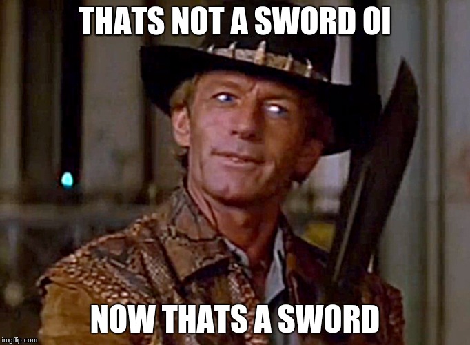 Crocodile Dundee Knife Imgflip