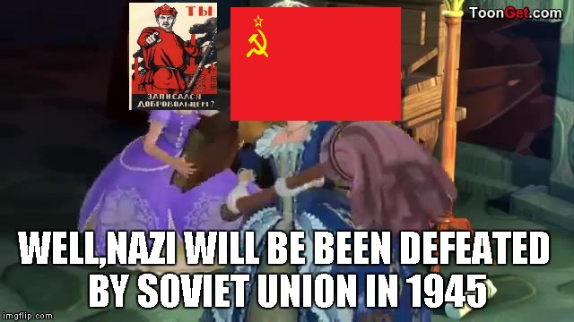 Invade Off My Homeland in Soviet Union | WELL,NAZI WILL BE BEEN DEFEATED BY SOVIET UNION IN 1945 | image tagged in claws off my sister,memes | made w/ Imgflip meme maker