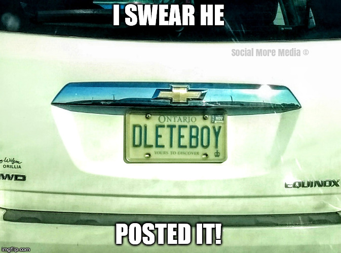 It's Delete Boy!  | I SWEAR HE; POSTED IT! | image tagged in delete,facebook,boy,funny,meme,memes | made w/ Imgflip meme maker