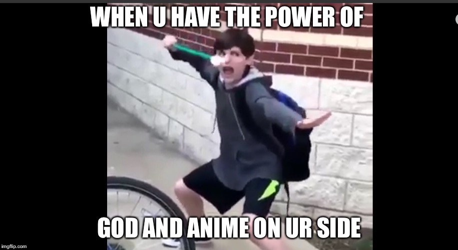 God and anime kid - Imgflip
