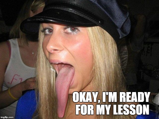 OKAY, I'M READY FOR MY LESSON | made w/ Imgflip meme maker