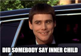 jim | DID SOMEBODY SAY INNER CHILD | image tagged in jim | made w/ Imgflip meme maker