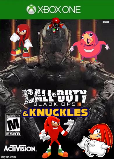 The new dlc is looking great! | image tagged in call of duty,knuckles,bo3,funny,memes,knuckles the echidna | made w/ Imgflip meme maker
