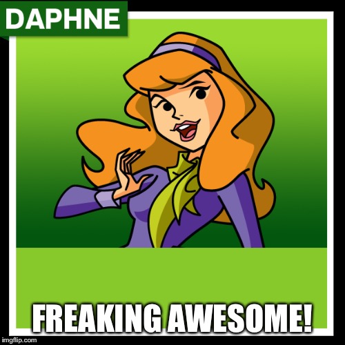 FREAKING AWESOME! | made w/ Imgflip meme maker