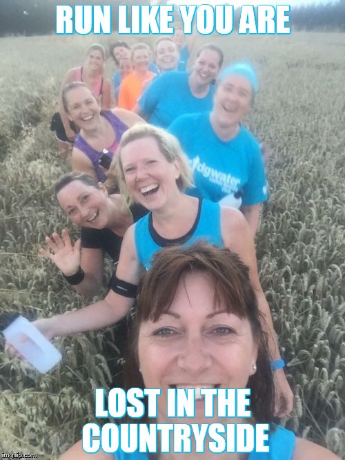 RUN LIKE YOU ARE; LOST IN THE COUNTRYSIDE | image tagged in running,countryside,somerset,blrc | made w/ Imgflip meme maker