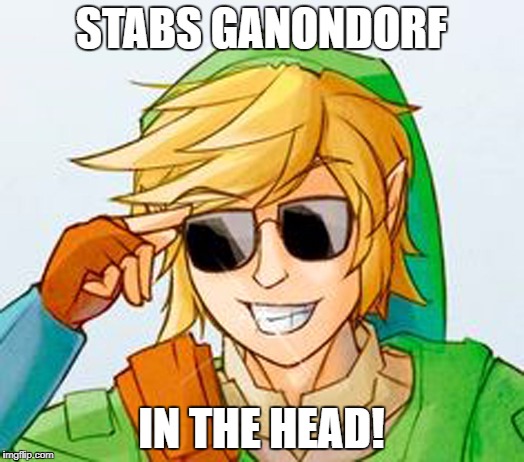 MLG Ending | STABS GANONDORF; IN THE HEAD! | image tagged in troll link | made w/ Imgflip meme maker