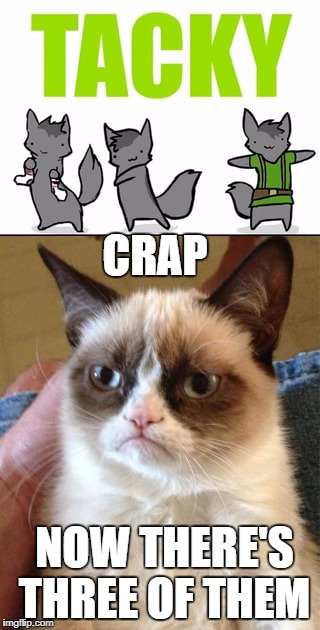 CRAP; NOW THERE'S THREE OF THEM | image tagged in grumpy cat,funny memes,memes,youtube,grey,stripes | made w/ Imgflip meme maker
