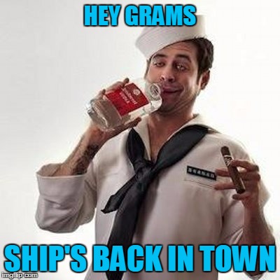 HEY GRAMS SHIP'S BACK IN TOWN | made w/ Imgflip meme maker