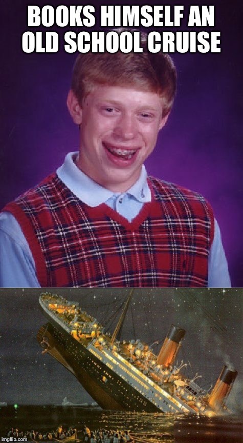 BOOKS HIMSELF AN OLD SCHOOL CRUISE | made w/ Imgflip meme maker