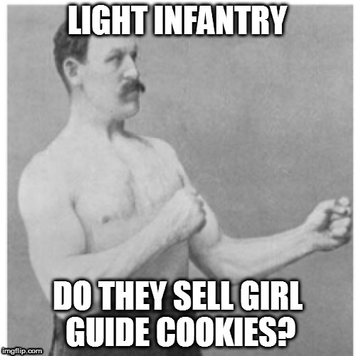 LIGHT INFANTRY DO THEY SELL GIRL GUIDE COOKIES? | made w/ Imgflip meme maker