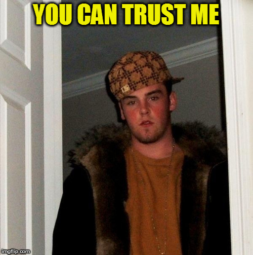 YOU CAN TRUST ME | made w/ Imgflip meme maker