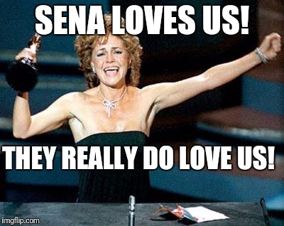Logging into Kingdom Hearts Union X today had me feeling like Sally Field at the 1984 Oscars  | SENA LOVES US! THEY REALLY DO LOVE US! | image tagged in sally field you really like me | made w/ Imgflip meme maker