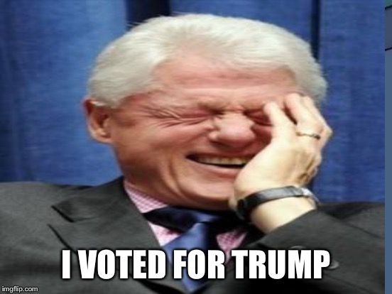 I VOTED FOR TRUMP | made w/ Imgflip meme maker
