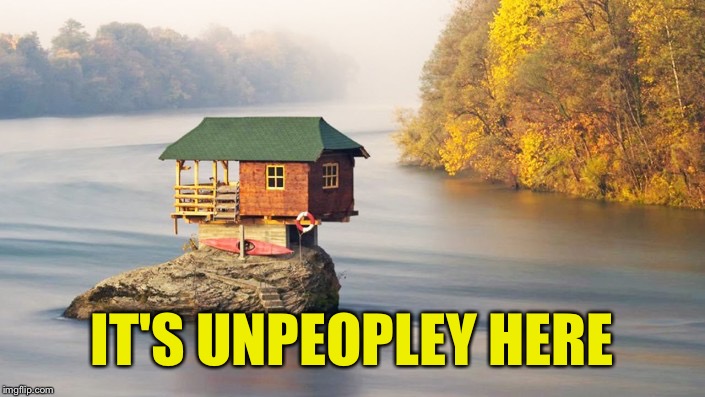 IT'S UNPEOPLEY HERE | made w/ Imgflip meme maker