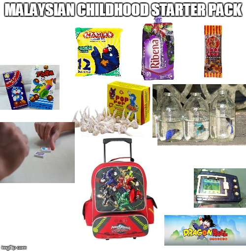 Blank Starter Pack Meme | MALAYSIAN CHILDHOOD STARTER PACK | image tagged in x starter pack | made w/ Imgflip meme maker