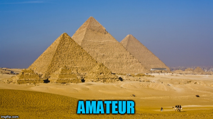AMATEUR | made w/ Imgflip meme maker