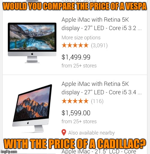 WOULD YOU COMPARE THE PRICE OF A VESPA WITH THE PRICE OF A CADILLAC? | made w/ Imgflip meme maker