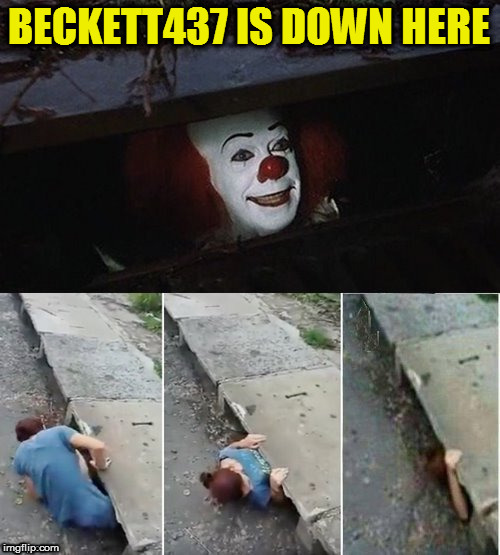 Penny Wise Pick Up Lines | BECKETT437 IS DOWN HERE | image tagged in penny wise pick up lines | made w/ Imgflip meme maker