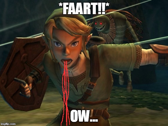 Link Legend of Zelda Yelling | *FAART!!*; OW... | image tagged in link legend of zelda yelling | made w/ Imgflip meme maker