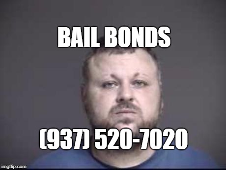 BAIL BONDS; (937) 520-7020 | made w/ Imgflip meme maker