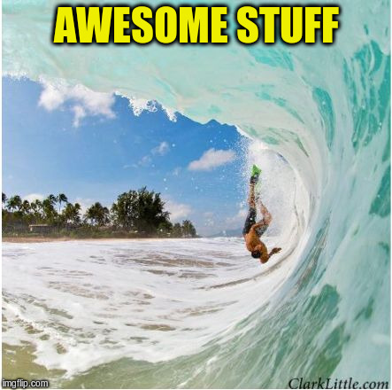 AWESOME STUFF | made w/ Imgflip meme maker