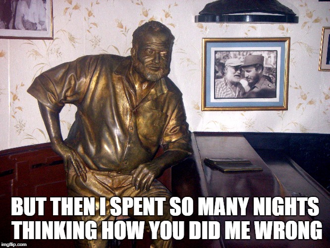 BUT THEN I SPENT SO MANY NIGHTS THINKING HOW YOU DID ME WRONG | made w/ Imgflip meme maker
