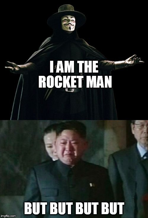rocketman | I AM THE ROCKET MAN; BUT BUT BUT BUT | image tagged in rocket man | made w/ Imgflip meme maker