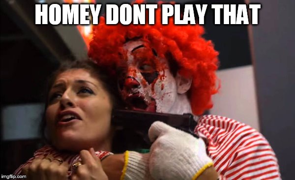 HOMEY DONT PLAY THAT | made w/ Imgflip meme maker