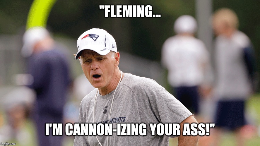 "FLEMING... I'M CANNON-IZING YOUR ASS!" | made w/ Imgflip meme maker