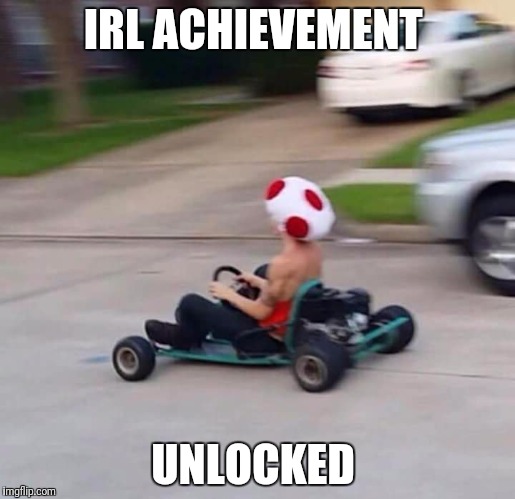 Beware the blue shell | IRL ACHIEVEMENT; UNLOCKED | image tagged in memes,mario kart | made w/ Imgflip meme maker