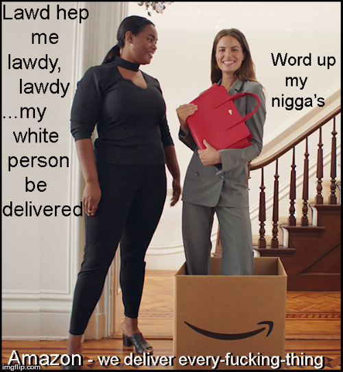 AMAZON- they deliver every-f*cking-thing | image tagged in amazon,funny,funny memes,politics lol,front page,lol so funny | made w/ Imgflip meme maker