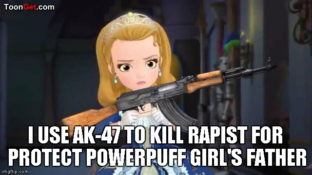 Ready to attack rapist for protect Powerpuff Girl's father | I USE AK-47 TO KILL RAPIST FOR PROTECT POWERPUFF GIRL'S FATHER | image tagged in princess amber use ak-47,memes | made w/ Imgflip meme maker