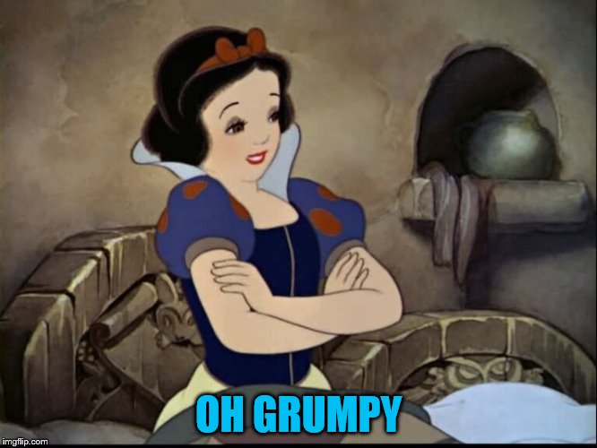 OH GRUMPY | made w/ Imgflip meme maker