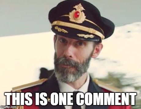 THIS IS ONE COMMENT | made w/ Imgflip meme maker