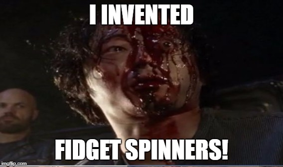 I INVENTED FIDGET SPINNERS! | made w/ Imgflip meme maker