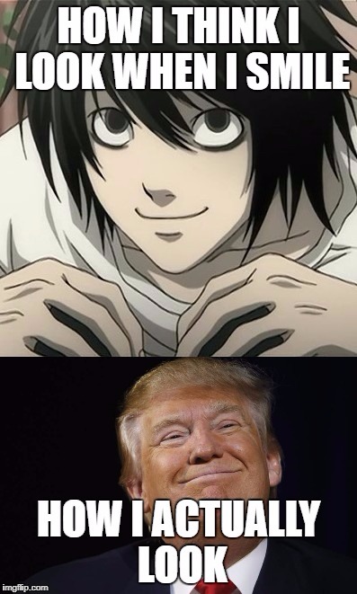 image tagged in l,donald trump,death note,smiling | made w/ Imgflip meme maker