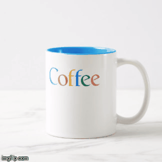 Google coffee!  | image tagged in gifs,coffee | made w/ Imgflip images-to-gif maker