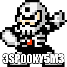 3SP00KY5M3 | made w/ Imgflip meme maker